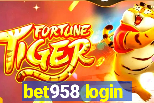 bet958 login